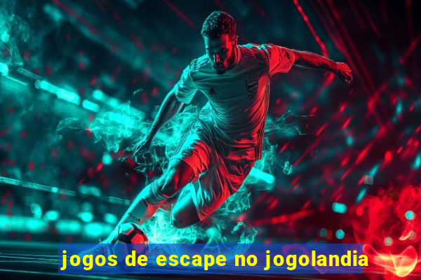 jogos de escape no jogolandia